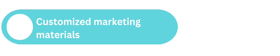 Customized marketing materials