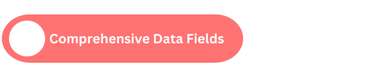 Comprehensive Data Fields