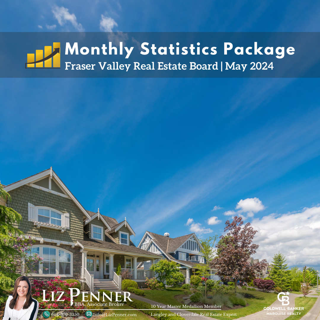 Fraser Valley May 2024 Monthly Statistics