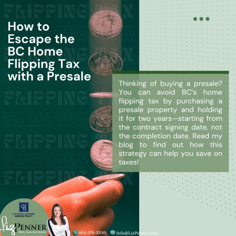 How to Escape the BC Home Flipping Tax with a Presale