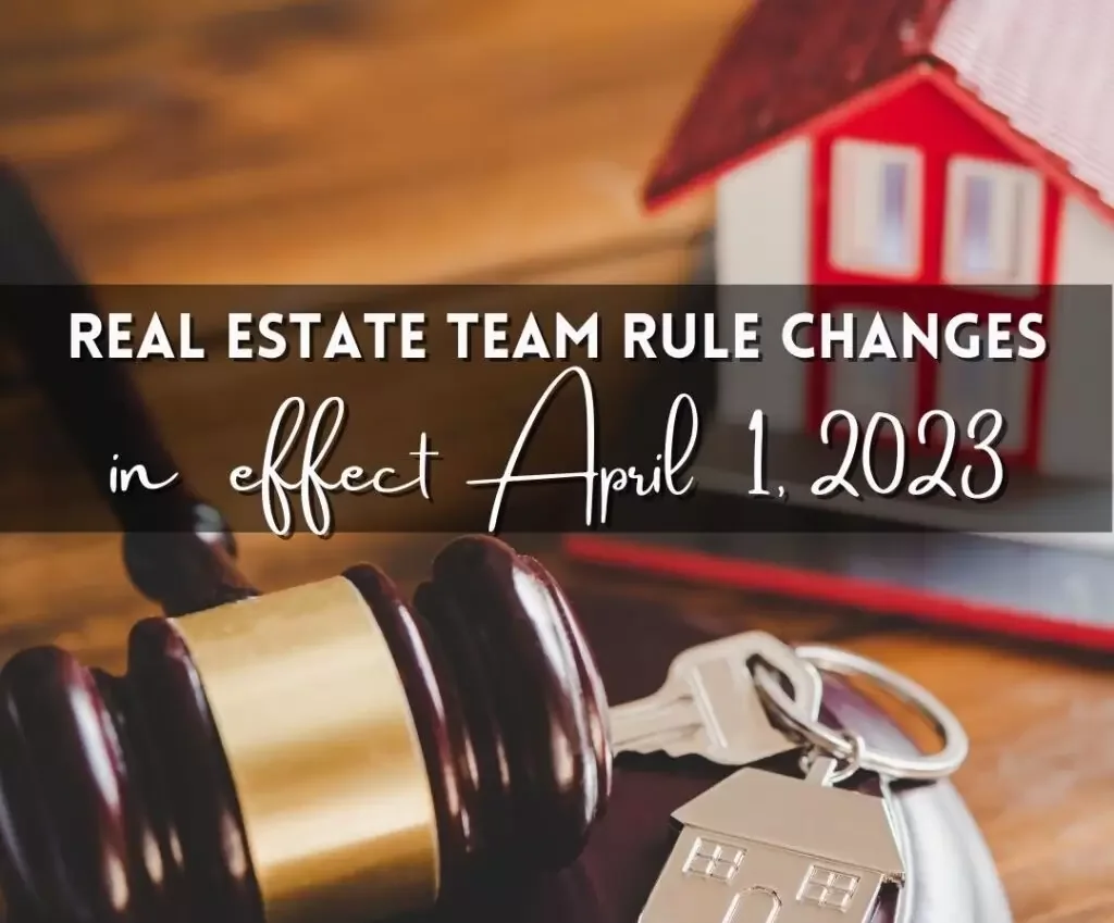 Real Estate Team Rule Changes by Liz Penner